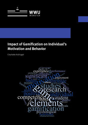 Impact of Gamification on Individual’s Motivation and Behavior von Hufnagel,  Charlotte