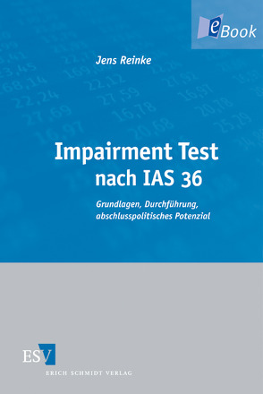 Impairment Test nach IAS 36 von Reinke,  Jens