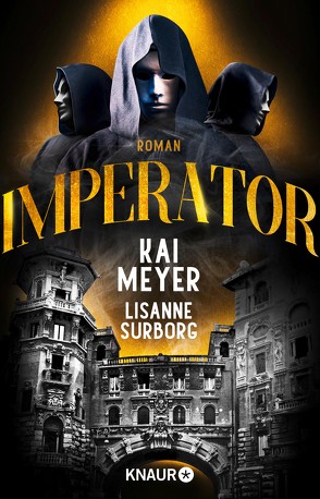 Imperator von Meyer,  Kai, Surborg,  Lisanne