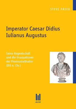 Imperator Caesar Didius Iulianus Augustus von Pasek,  Steve