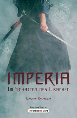 Imperia – Im Schatten des Drachen von Dahlem,  Laurin