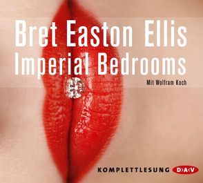 Imperial Bedrooms (4 CDs) von Ellis,  Bret E, Koch,  Wolfram