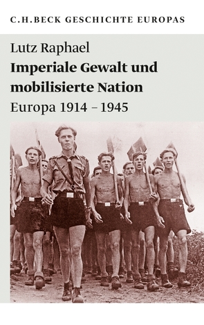 Imperiale Gewalt und mobilisierte Nation von Raphael,  Lutz