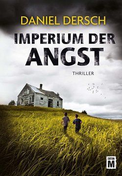 Imperium der Angst von Dersch,  Daniel