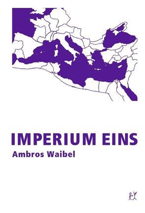 Imperium Eins von Waibel,  Ambros