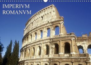 Imperium Romanum (Wandkalender 2018 DIN A3 quer) von Bildarchiv,  Geotop
