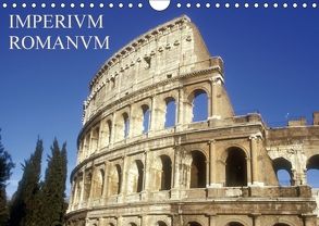 Imperium Romanum (Wandkalender 2018 DIN A4 quer) von Bildarchiv,  Geotop