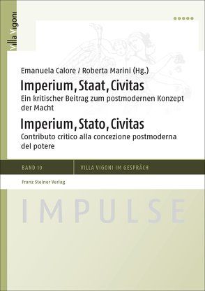 Imperium, Staat, Civitas / Imperium, Stato, Civitas von Calore,  Emanuela, Marini,  Roberta