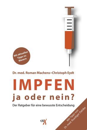 Impfen von Dahlke,  Ruediger, Eydt,  Christoph, Machens,  Dr. Roman