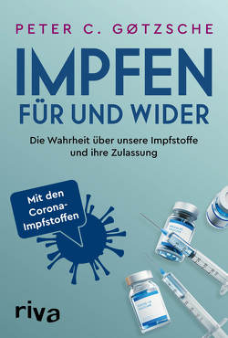 Impfen – Für und Wider von Gøtzsche,  Peter C.