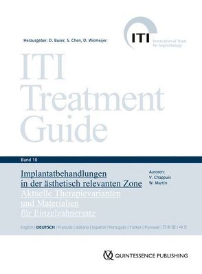 Implantatbehandlungen in der ästhetisch relevanten Zone von Buser,  Daniel, Chappuis,  Vivanne, Chen,  Stephen, Martin,  William, Wismeijer,  Daniel