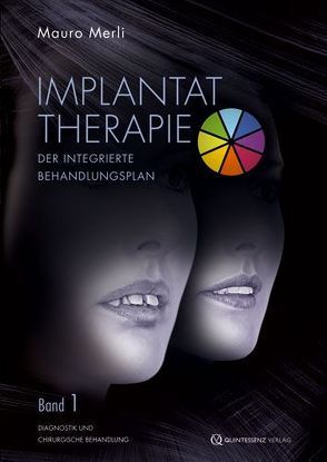Implantattherapie: Der integrierte Behandlungsplan von Merli,  Mauro
