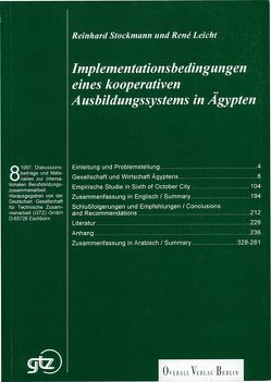 Implementationsbedingungen eines kooperativen Ausbildungssystems in Ägypten von Bode,  Rudolf, El Sayed,  Ali Ahmed, Kohlmann,  Uwe, Krapp,  Stefanie, Kreuter,  Frauke, Leicht,  René, Stockmann,  Reinhard