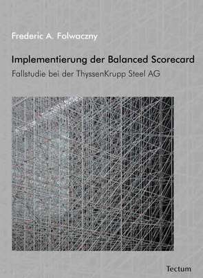 Implementierung der Balanced Scorecard von Folwaczny,  Frederic A