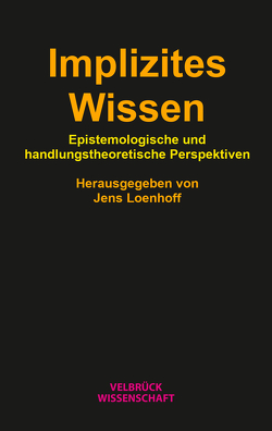 Implizites Wissen von Loenhoff,  Jens