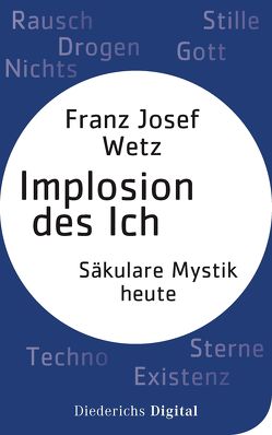 Implosion des Ichs von Wetz,  Franz Josef