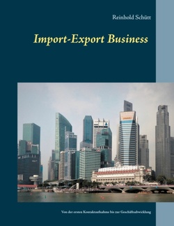 Import-Export Business von Schütt,  Reinhold