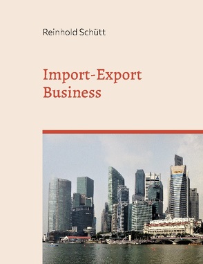 Import-Export Business von Schütt,  Reinhold