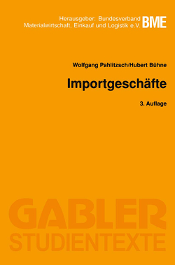 Importgeschäfte von Bühne,  Hubert, Pahlitzsch,  Wolfgang