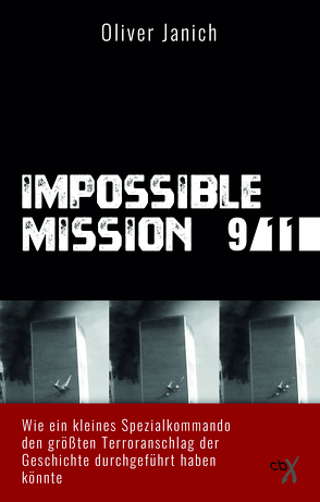 Impossible Mission 9/11 von Janich,  Oliver