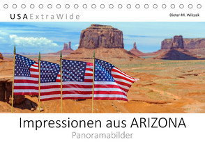 Impressionen aus ARIZONA – Panoramabilder (Tischkalender 2023 DIN A5 quer) von Wilczek,  Dieter