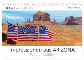 Impressionen aus ARIZONA – Panoramabilder (Tischkalender 2024 DIN A5 quer), CALVENDO Monatskalender von Wilczek,  Dieter