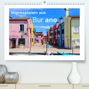 Impressionen aus Burano (Premium, hochwertiger DIN A2 Wandkalender 2022, Kunstdruck in Hochglanz) von Hampe,  Gabi