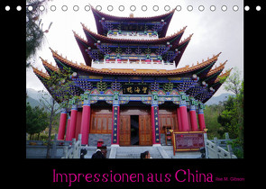 Impressionen aus China (Tischkalender 2022 DIN A5 quer) von M. Gibson - www.ilsegibson.com,  Ilse