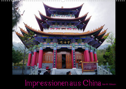 Impressionen aus China (Wandkalender 2023 DIN A2 quer) von M. Gibson - www.ilsegibson.com,  Ilse