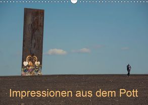 Impressionen aus dem Pott (Wandkalender 2019 DIN A3 quer) von Fritsche,  Klaus