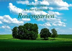 Impressionen aus der Gemeinde Rosengarten (Wandkalender 2018 DIN A3 quer) von Hampe,  Gabi