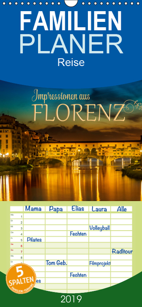Impressionen aus FLORENZ – Familienplaner hoch (Wandkalender 2019 , 21 cm x 45 cm, hoch) von Viola,  Melanie