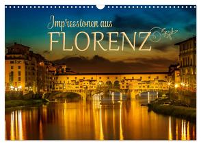 Impressionen aus FLORENZ (Wandkalender 2024 DIN A3 quer), CALVENDO Monatskalender von Viola,  Melanie