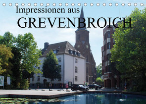 Impressionen aus Grevenbroich (Tischkalender 2022 DIN A5 quer) von GREVENBROICH,  STADT, Stadtmarketing/Tourismus