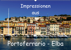 Impressionen aus Portoferrario – Elba (Wandkalender 2021 DIN A2 quer) von Hampe,  Gabi