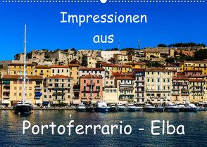 Impressionen aus Portoferrario – Elba (Wandkalender 2023 DIN A2 quer) von Hampe,  Gabi