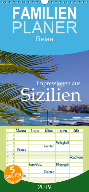 Impressionen aus Sizilien – Familienplaner hoch (Wandkalender 2019 , 21 cm x 45 cm, hoch) von M.Polok