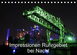 Impressionen Ruhrgebiet bei Nacht (Tischkalender 2023 DIN A5 quer) von von Sannowitz,  Andreas