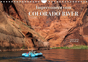 Impressionen vom Colorado River (Wandkalender 2022 DIN A4 quer) von Wilczek,  Dieter-M.