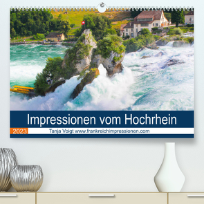 Impressionen vom Hochrhein (Premium, hochwertiger DIN A2 Wandkalender 2023, Kunstdruck in Hochglanz) von Voigt,  Tanja