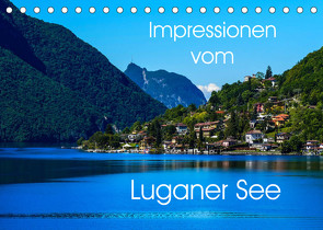 Impressionen vom Luganer See (Tischkalender 2022 DIN A5 quer) von Hampe,  Gabi