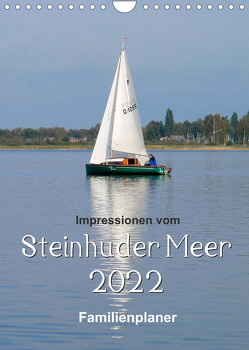 Impressionen vom Steinhuder Meer / Familienplaner (Wandkalender 2022 DIN A4 hoch) von Hilmer-Schröer + Ralf Schröer,  Barbara