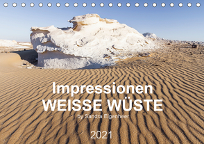 Impressionen – Weiße Wüste (Tischkalender 2021 DIN A5 quer) von Eigenheer,  Sandra