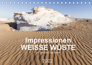 Impressionen – Weiße Wüste (Tischkalender 2022 DIN A5 quer) von Eigenheer,  Sandra