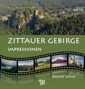 Impressionen Zittauer Gebirge von Weise,  Dieter