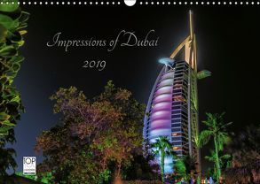 Impressions of Dubai 2019 (Wandkalender 2019 DIN A3 quer) von Sielaff,  Marcus