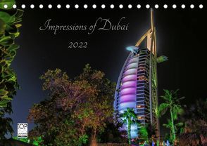 Impressions of Dubai 2022 (Tischkalender 2022 DIN A5 quer) von Sielaff,  Marcus