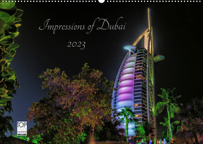 Impressions of Dubai 2023 (Wandkalender 2023 DIN A2 quer) von Sielaff,  Marcus