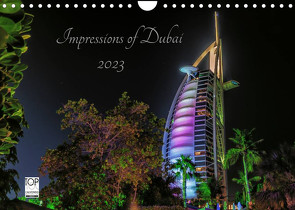 Impressions of Dubai 2023 (Wandkalender 2023 DIN A4 quer) von Sielaff,  Marcus