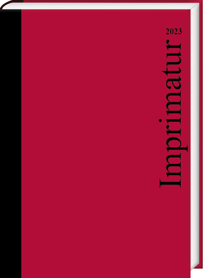 Imprimatur 28 (2023). Ein Jahrbuch für Bücherfreunde von Hildebrand-Schat,  Viola